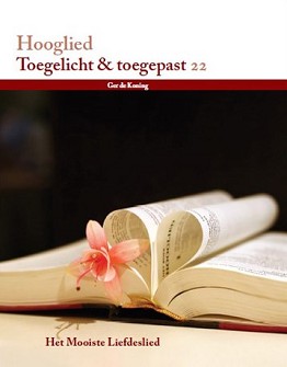 Hooglied Toegelicht & toegepast 22